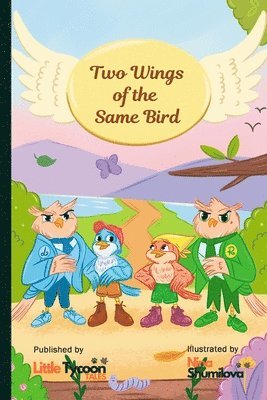 Little Tycoon Tales - Two Wings Of The Same Bird, Häftad