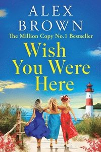 bokomslag Wish You Were Here