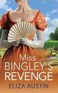 bokomslag Miss Bingley's Revenge