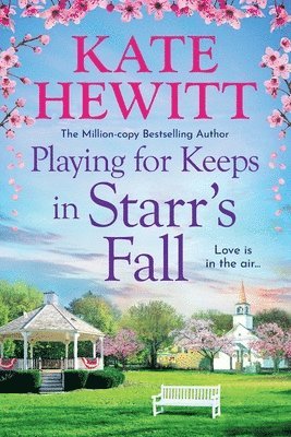 Playing for Keeps in Starr's Fall 1