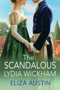 bokomslag The Scandalous Lydia Wickham