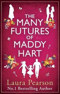 bokomslag The Many Futures of Maddy Hart