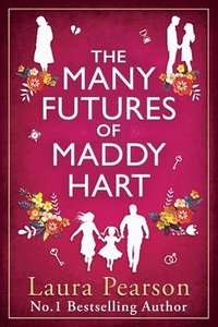 bokomslag The Many Futures of Maddy Hart