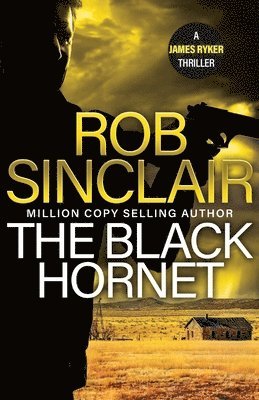 Rob Sinclair - Black Hornet, Häftad