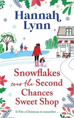 Snowflakes Over the Second Chances Sweet Shop 1