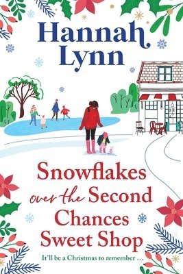 Snowflakes Over the Second Chances Sweet Shop 1