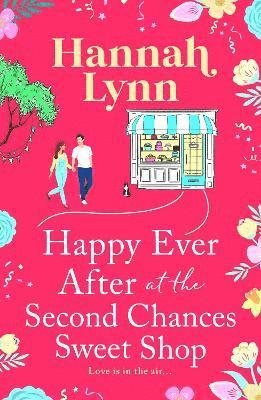 Happy Ever After at the Second Chances Sweet Shop 1