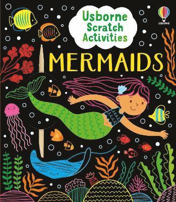 Usborne Scratch Activities Mermaids