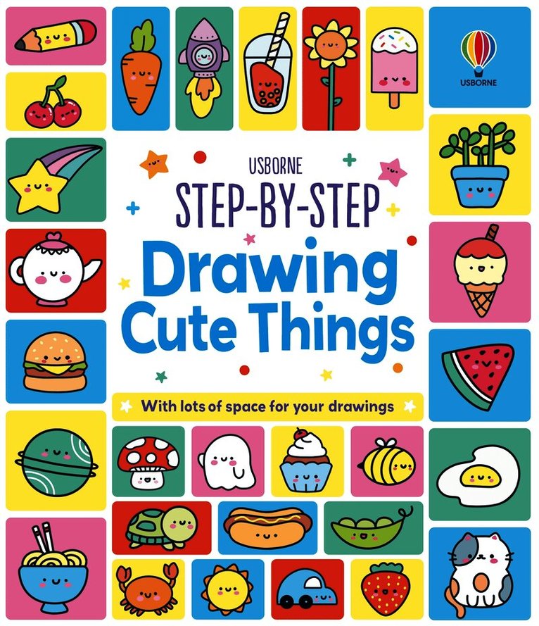 Step-by-Step Drawing Cute Things