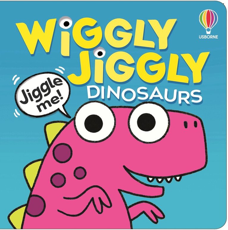 Anna Milbourne - Wiggly Jiggly Dinosaurs, Kartonnage