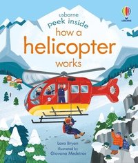 bokomslag Peek Inside How a Helicopter Works