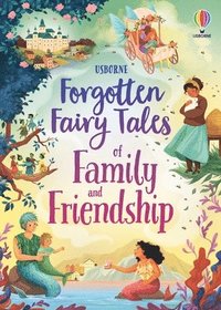 bokomslag Forgotten Fairy Tales of Family and Friendship