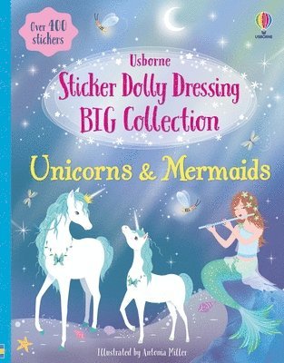 Fiona Watt - Sticker Dolly Dressing Big Collection Unicorns & Mermaids, Häftad