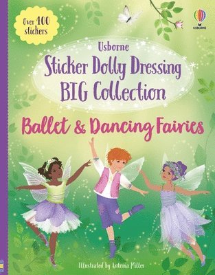 Fiona Watt - Sticker Dolly Dressing Big Collection Ballet and Dancing Fairies, Häftad