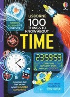 Alice James, Tom Mumbray, Micaela Tapsell - 100 Things to Know about Time, Inbunden