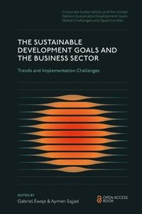 bokomslag Sustainable Development Goals and the Business Sector