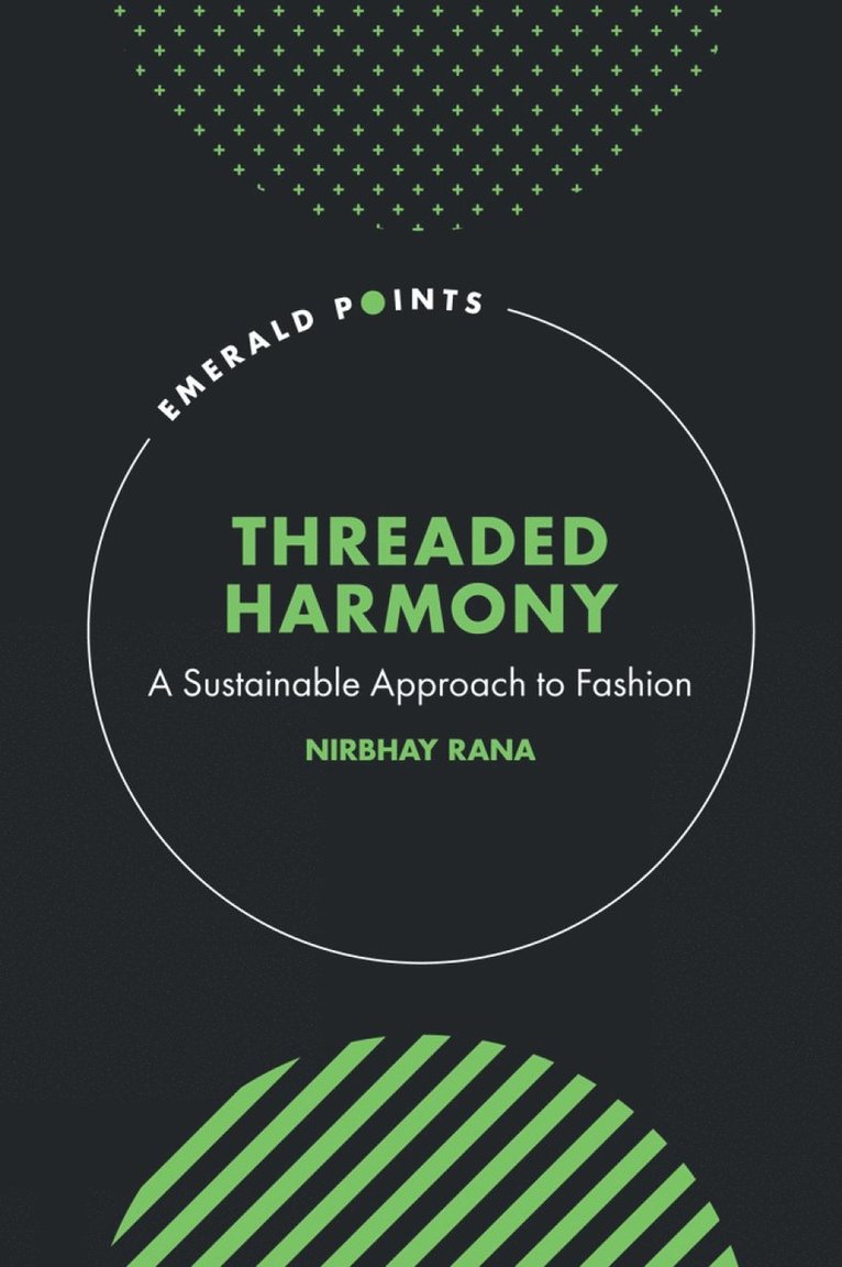 Nirbhay Rana, India) Rana, Nirbhay (IILM University - Threaded Harmony, Inbunden