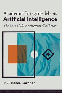 bokomslag Academic Integrity Meets Artificial Intelligence