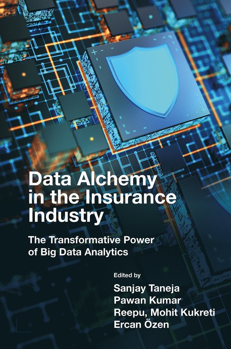 Data Alchemy in the Insurance Industry 1