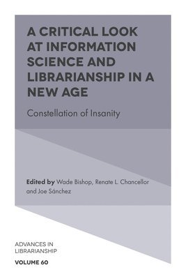 Critical Look at Information Science and Librarianship in a New Age