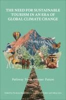 The Need for Sustainable Tourism in an Era of Global Climate Change 1