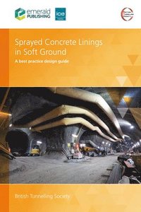 bokomslag Sprayed Concrete Linings in Soft Ground