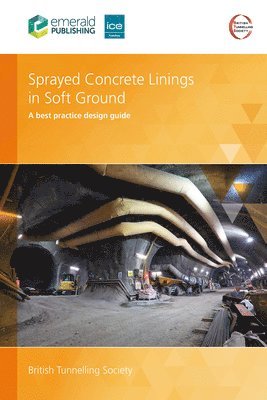 bokomslag Sprayed Concrete Linings in Soft Ground