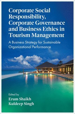 bokomslag Corporate Social Responsibility, Corporate Governance and Business Ethics in Tourism Management