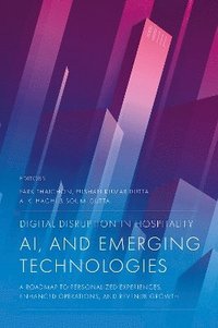 bokomslag Digital Disruption in Hospitality, AI and Emerging Technologies