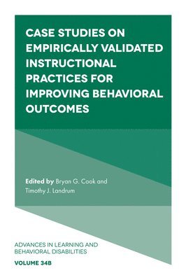 bokomslag Case Studies on Empirically Validated Instructional Practices for Improving Behavioral Outcomes