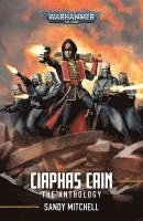 bokomslag Ciaphas Cain: The Anthology