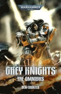 bokomslag Grey Knights: The Omnibus