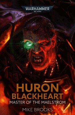 Mike Brooks - Huron Blackheart: Master of the Maelstrom, Häftad
