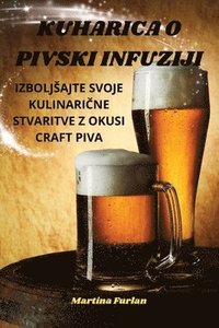 bokomslag Kuharica O Pivski Infuziji