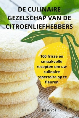 bokomslag de Culinaire Gezelschap Van de Citroenliefhebbers