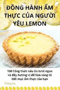 bokomslag &#272;&#7890;ng Hnh &#7848;m Th&#7920;c C&#7910;a Ng&#431;&#7900;i Yu Lemon