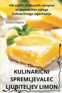 bokomslag Kulinari&#268;ni Spremljevalec Ljubiteljev Limon