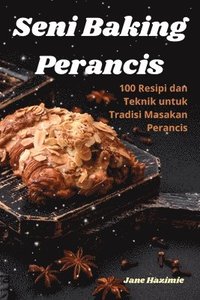 bokomslag Seni Baking Perancis