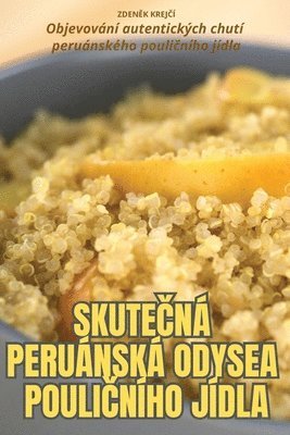 Skute?n? Peru?nsk? Odysea Pouli?n?ho J?dla 1