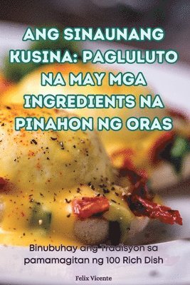 Felix Vicente - Ang Sinaunang Kusina, Häftad
