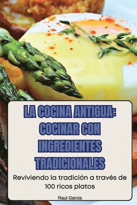 Raul Garcia - Cocina Antigua, Häftad