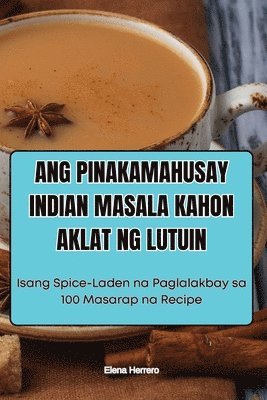 bokomslag Ang Pinakamahusay Indian Masala Kahon Aklat Ng Lutuin