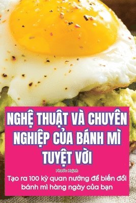 bokomslag Ngh&#7878; Thu&#7852;t V Chuyn Nghi&#7878;p C&#7910;a Bnh M Tuy&#7878;t V&#7900;i