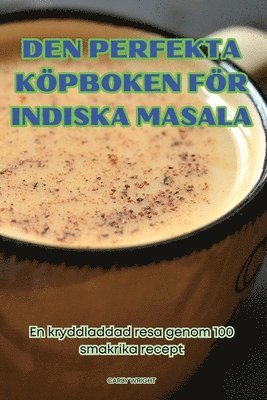 bokomslag Den Perfekta Köpboken För Indiska Masala