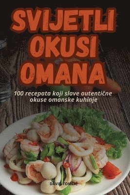 bokomslag Svijetli Okusi Omana