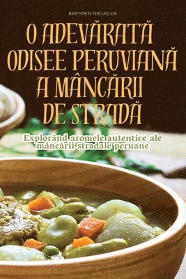 bokomslag O Adev&#258;rat&#258; Odisee Peruvian&#258; A Mnc&#258;rii de Strad&#258;