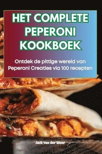 bokomslag Het Complete Peperoni Kookboek
