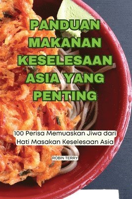 bokomslag Panduan Makanan Keselesaan Asia Yang Penting