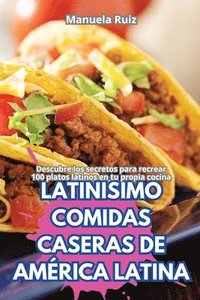 bokomslag Latinísimo Comidas Caseras de América Latina