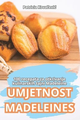 Patricia Kovačevic, Patricia Kova&#269;evic, Patricia Kovacevic, Patricia Kova¿evi¿ - Umjetnost Madeleines, Häftad